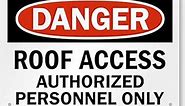 "Danger - Roof Access, Authorized Personnel Only" Sign by SmartSign | 7" x 10" 3M Reflective Aluminum