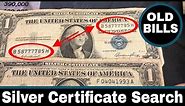 Old Bills - Searching Silver Certificates for Star Notes, Fancy Serial Numbers and Rare Notes