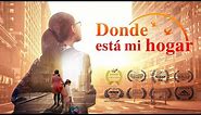 Película cristiana completa en español | "Donde está mi hogar" Dios me da una familia bendita