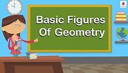 Basic Figures Of Geometry | Maths For Kids | Periwinkle