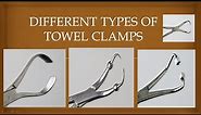 Different Types of Towel Clamps | Surgery Instruments During Surgery Towel Clamps