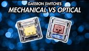 Gateron Switches: Mechanical VS Optical! (Sound Test)