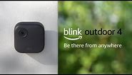 Introducing Blink Outdoor 4!