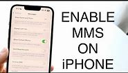 How To Enable MMS On iPhone! (2023)