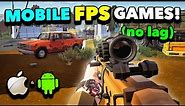 TOP 10 BEST FPS GAMES FOR LOW-END ANDROID & iOS IN 2024! NO LAG! (NEW MOBILE FPS GAMES)