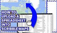 How to Upload a Spreadsheet to Scribble Maps