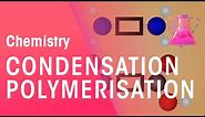 Condensation Polymerisation | Organic Chemistry | Chemistry | FuseSchool