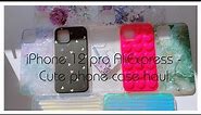 Cute iPhone 12 Pro case haul - AliExpress