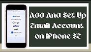 How To Add and Set Up Email Account on iPhone SE