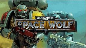 Warhammer 40K: Space Wolf Review