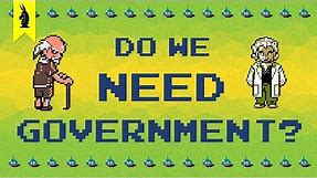 Do We Need Government? (The Social Contract) – 8-Bit Philosophy