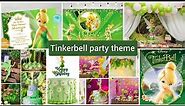Tinkerbell birthday party theme new ideas .green fairy theme.tinkerbell birthday party ideas
