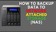 How to Backup Data to Network Attached Storage NAS