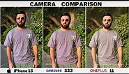 iPhone 15 vs Samsung S23 vs OnePlus 11 Camera Comparison