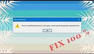 How to Fix - There is insufficient memory or disk space in Microsoft Word