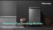 Hisense X Top Loading Washer: Extra Care Extra Clean | WTJA1302T