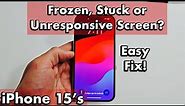 iPhone 15's: Frozen, Unresponsive or Stuck Screen? FIXED!