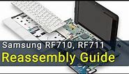 Samsung RF710, RF711 Laptop Reassembly Guide