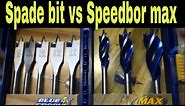 speedbor max vs traditional spade paddle drill bit irwin