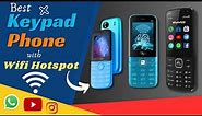 Best 4G Keypad Phone with Hotspot 2024 | Feature Phone with Hotspot