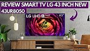 REVIEW SMART TV TERBARU LG 43 INCH || LG 43UR8050