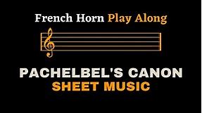Pachelbel's Canon - Easy Version | French Horn Play Along (Sheet Music/Full Score)