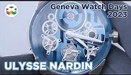 Geneva Watch Days 2023: Ulysse Nardin
