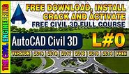 How to Download Install and Activate AutoCAD Civil 3D Free | 2019 | 2018 | 2017 | 2015 | Lesson 0
