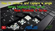 How to remove and replace a single laptop keyboard key | Asus Notebook K Series