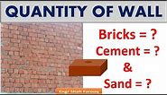 Quantities of Materials Required for Brick Masonry wall | Bricks Quantity Estimation for a Wall