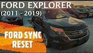 Ford Explorer - FORD SYNC RESET (Hard and Soft Reset) 2011 - 2019