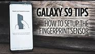 Samsung Galaxy S9 Tips - How to Setup the Fingerprint Sensor