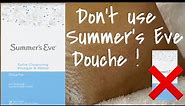 STAY AWAY FROM SUMMER’S EVE | Things You should know| Correct way to Douche GIRL TALK| Feminine Tips