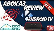 HAVE YOU SEEN THIS ABOX A3 ANDROID TV BOX???? FULL REVIEW