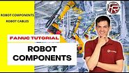 Quick look at robot components and cable connections based on FANUC M-20iA.