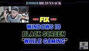 How To Fix Windows 10 Black Screen Crash When Playing Games | GPU Card Artifacts Issue