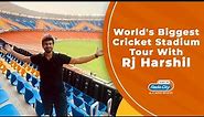World's Biggest Cricket Stadium Tour with RJ Harshil | Narendra Modi Stadium in Ahmedabad