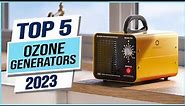 Top 5 Best Ozone Generators 2023