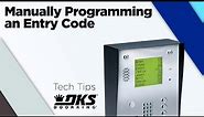 DKS Tech Tips: 1830 Series Telephone Entry Systems – Manually Programming an Entry Code