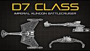 Star Trek: D-7 Class Klingon Battlecruiser | Ship Breakdown