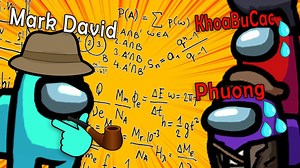 1.4M views · 10K reactions | Thám Tử xài hết IQ của mình thì sẽ ra sao ? Game: Among Us Xem thêm nhiều video hay tại đây: shorturl.at/oCKT7 | Mark David | Facebook