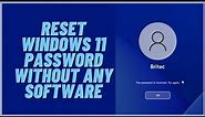 How to Reset Windows 11 Password Without Any Software