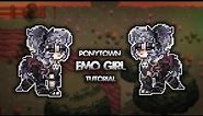 ✨ PONYTOWN ✨ ✯Emo style girl tutorial🖤✯ ||by szha||