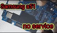 Samsung a51 no service solution