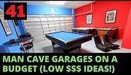 41 MAN CAVE GARAGES ON A BUDGET - LOW $$ IDEAS FOR YOUR GARAGE MAN CAVE