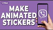 How to Make Animated Stickers for Viber