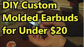 Custom Molded EarBuds Under $20