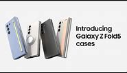 Galaxy Z Fold5: Introducing Galaxy Z Fold5 Cases | Samsung​