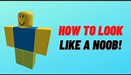 How to Look Like a NOOB on Roblox FOR FREE!