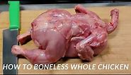 Chicken Boneless Kaise Kare | चिकन बोनलेस कैसे करे | How To Boneless Whole Chicken |